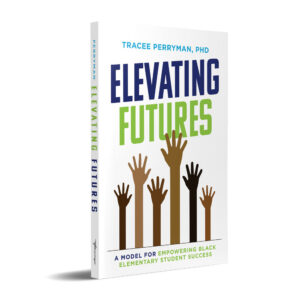 Elevating Futures Book by Tracee Perryman